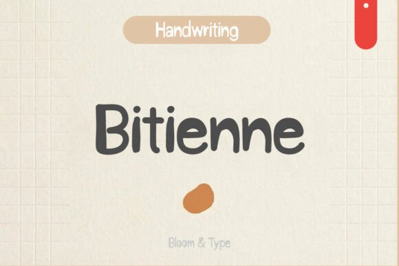Bitienne: A Font That Adds Warmth and Personality to Your Brand