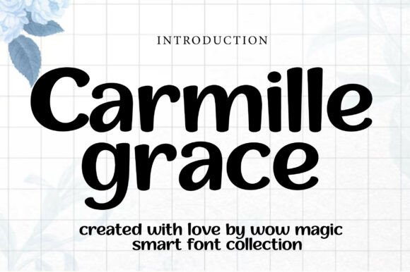Carmille Grace: A Handwritten Font for Warm, Modern Web Design