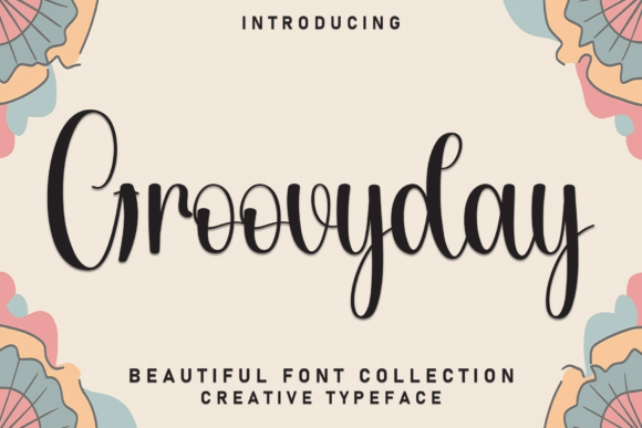 Discover Groovyday: The Script Font That Elevates Your Craft