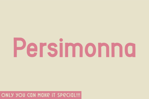 Persimonna: The Font That Adds Personality to Your Campaigns