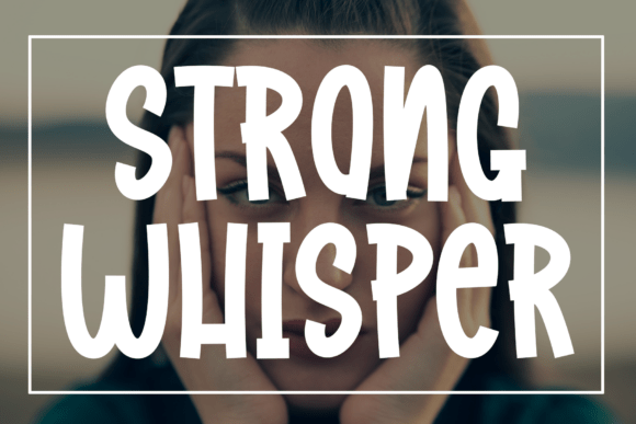Strong Whisper: A Script Font with Modern Sophistication