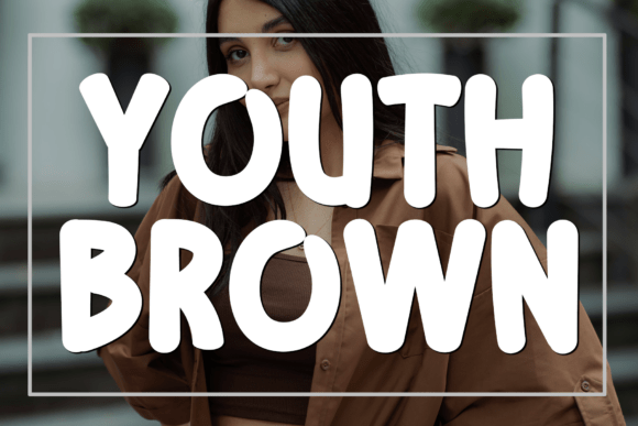 Youth Brown: A Font for Modern Elegance